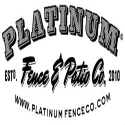 Platinum Fence and Patio, LLC.