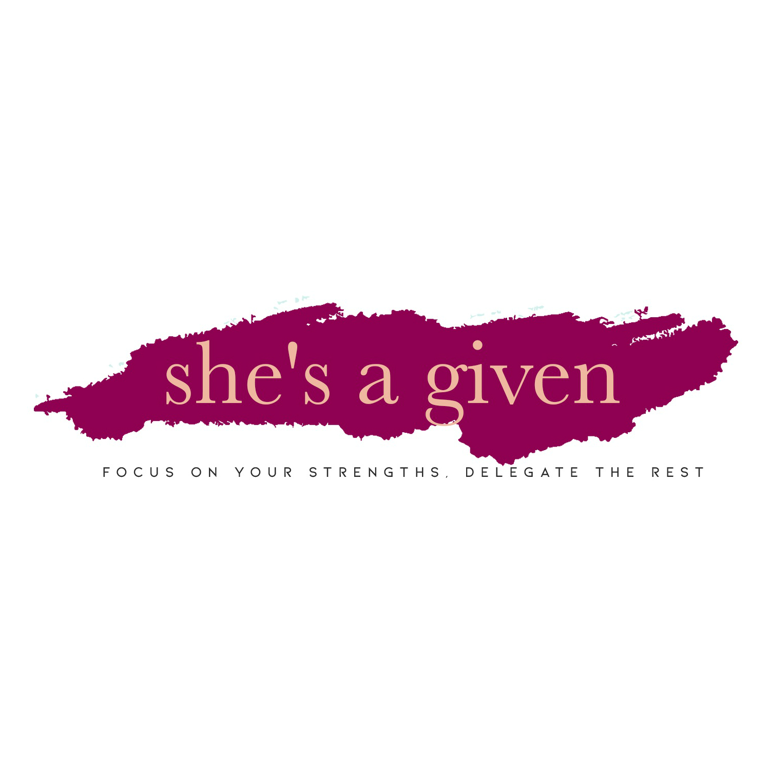 She's A Given, LLC