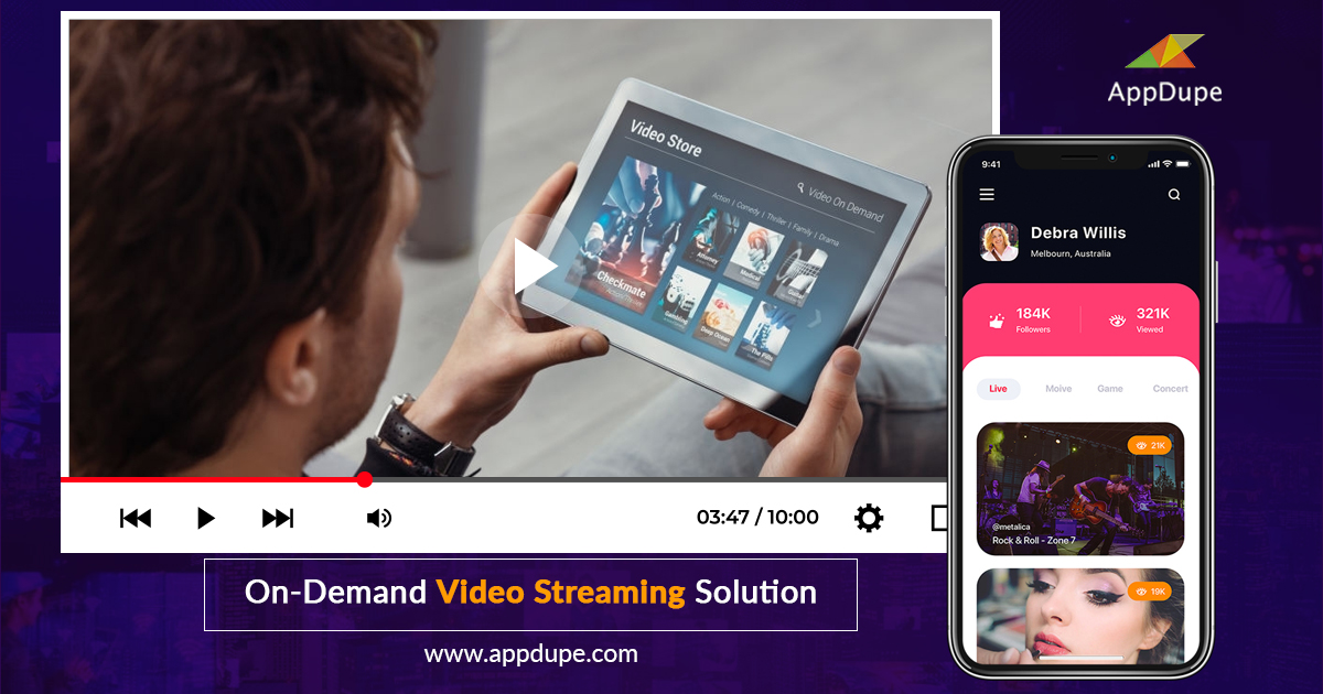 Invest in an on-demand video streaming app, which is the entertainment of the next generation