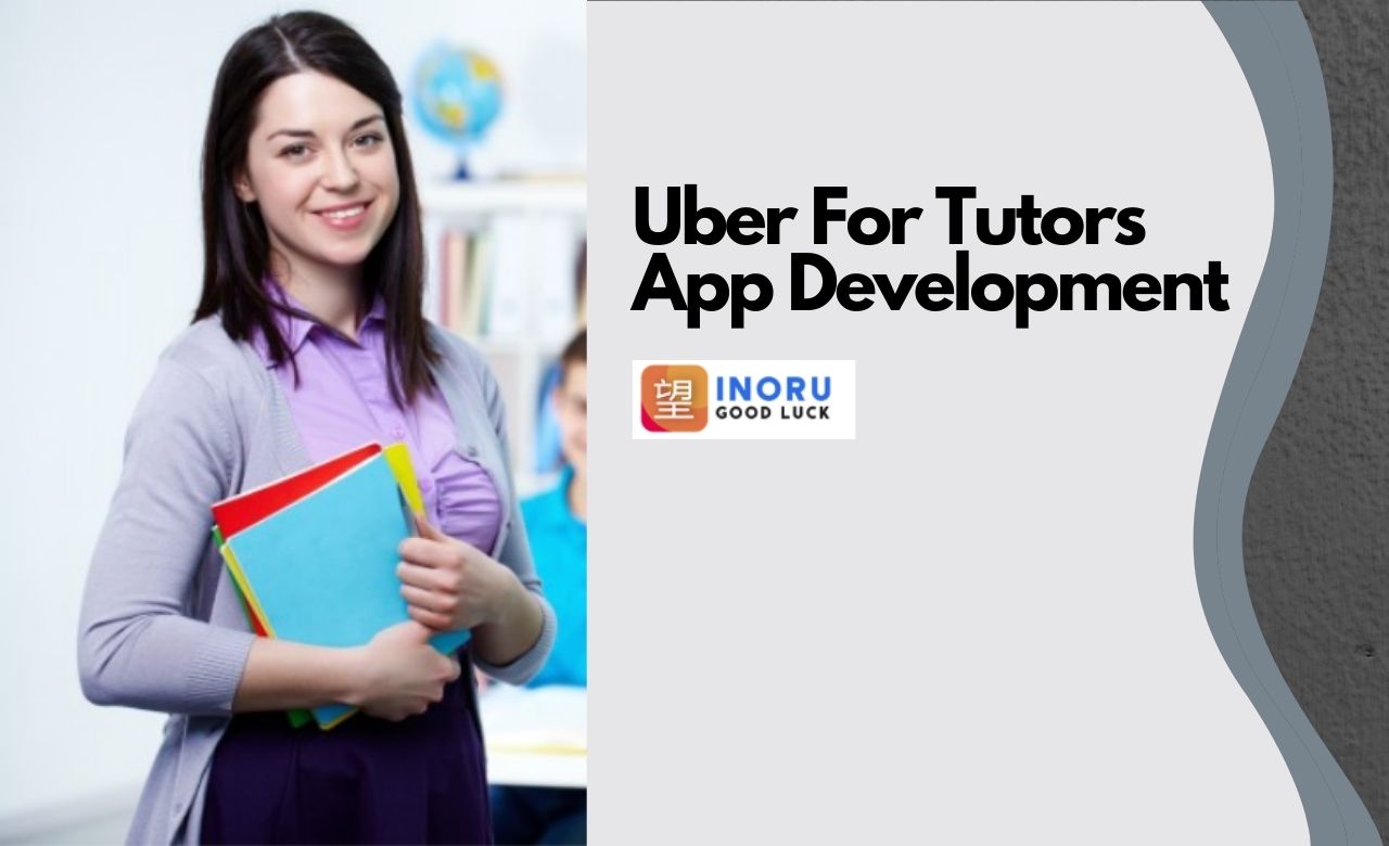Uber For Tutors - A New Way To Start Your Business In The Education Industry!